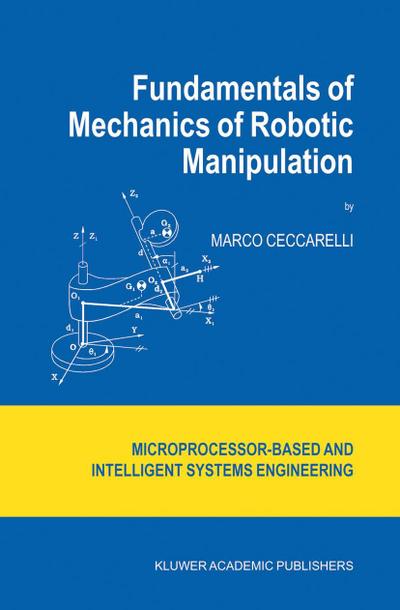 Fundamentals of Mechanics of Robotic Manipulation