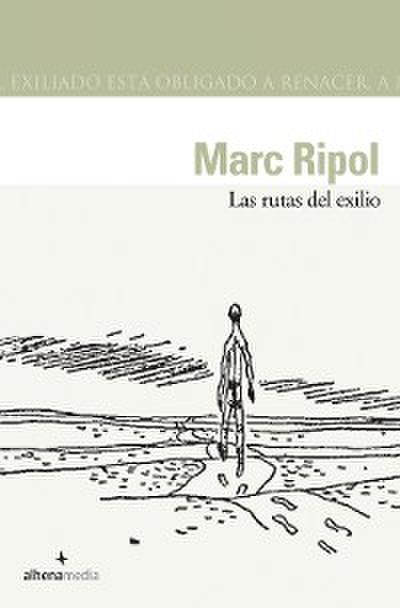 Las rutas del exilio