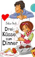 Drei Küsse zum Dinner