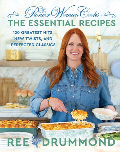 The Pioneer Woman Cooks-The Essential Recipes