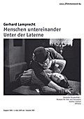 Menschen untereinander & Unter der Laterne