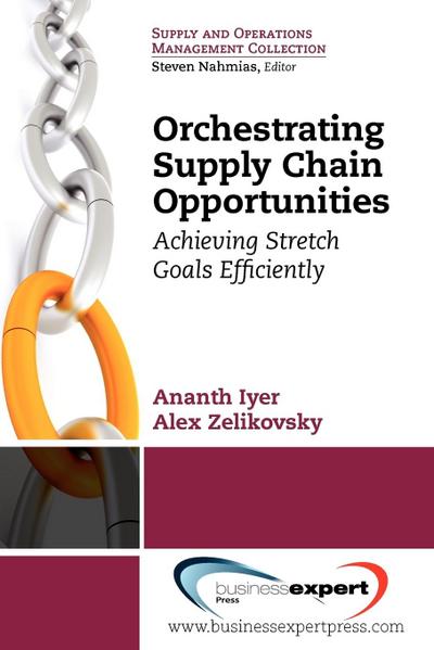 Orchestrating Supply Chain Opportunities