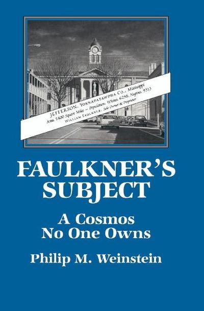 Faulkner’s Subject