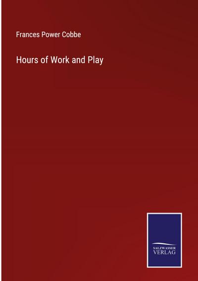 Hours of Work and Play