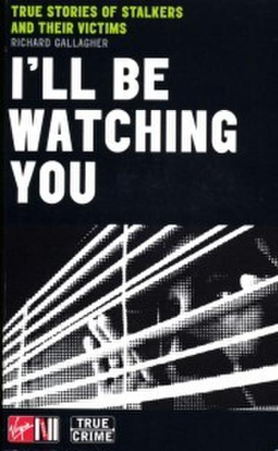 I’ll Be Watching You