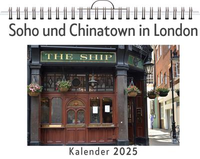 Friedrich, L: Soho und Chinatown in London