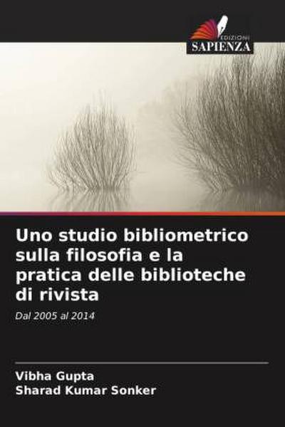 Uno studio bibliometrico sulla filosofia e la pratica delle biblioteche di rivista