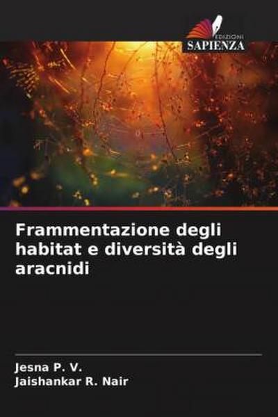 Frammentazione degli habitat e diversità degli aracnidi