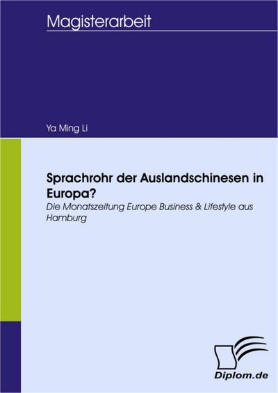 Sprachrohr der Auslandschinesen in Europa?