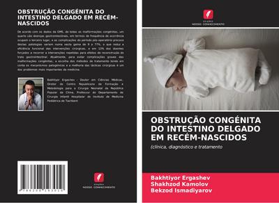OBSTRUÇÃO CONGÉNITA DO INTESTINO DELGADO EM RECÉM-NASCIDOS