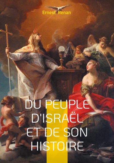 Du Peuple d’Israël et de son histoire
