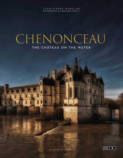 Babelon, J: Chenonceau