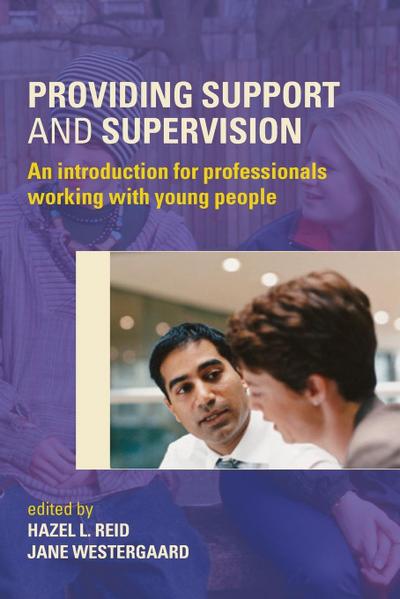 Providing Support and Supervision