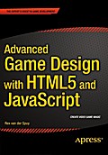 Advanced Game Design with HTML5 and JavaScript