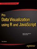 Pro Data Visualization using R and JavaScript