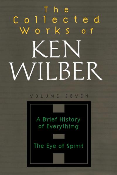 The Collected Works of Ken Wilber