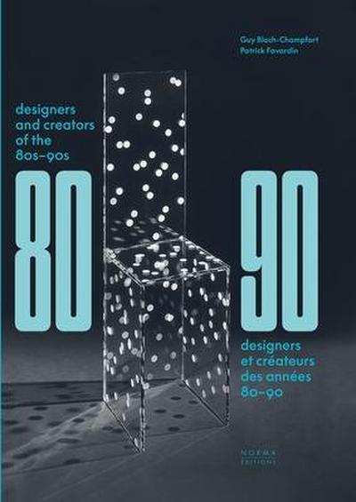 Designers and Creators of the ’80s - ’90s