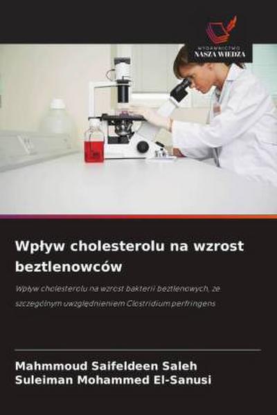 Wp¿yw cholesterolu na wzrost beztlenowców
