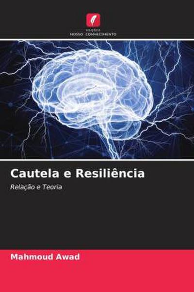 Cautela e Resiliência