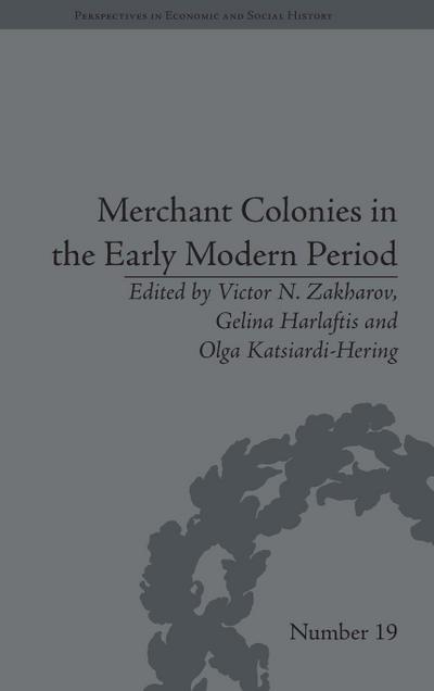 Merchant Colonies in the Early Modern Period