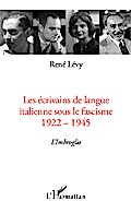 Les écrivains de langue italienne sous le fascisme