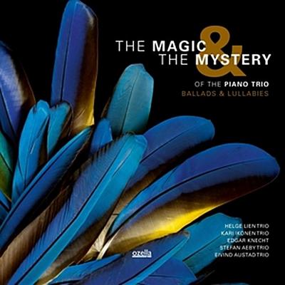 THE MAGIC & THE MYSTERY of the Piano Trio: Ballads & Lullabies