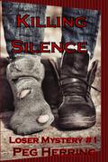 Killing Silence (The Loser Mysteries, #1)