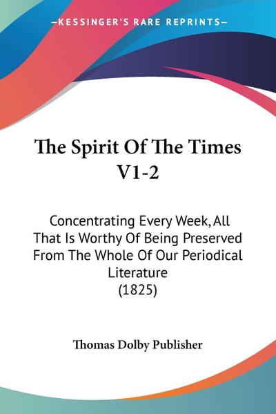 The Spirit Of The Times V1-2