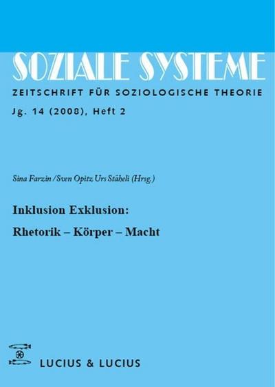 Inklusion /Exklusion: Rhetorik, Körper, Macht