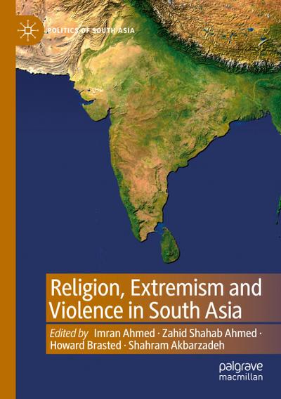Religion, Extremism and Violence in South Asia
