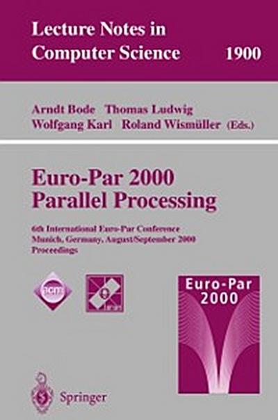 Euro-Par 2000 Parallel Processing