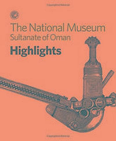 The National Museum, Sultanate of Oman