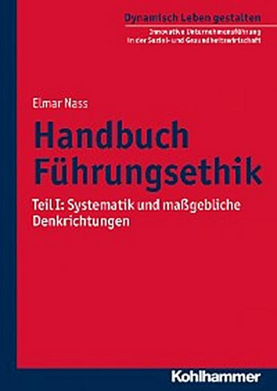 Handbuch Führungsethik