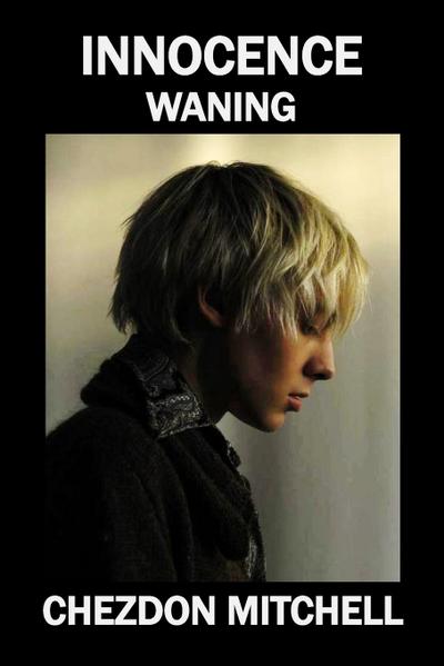 Mitchell, C: Innocence Waning Part 2