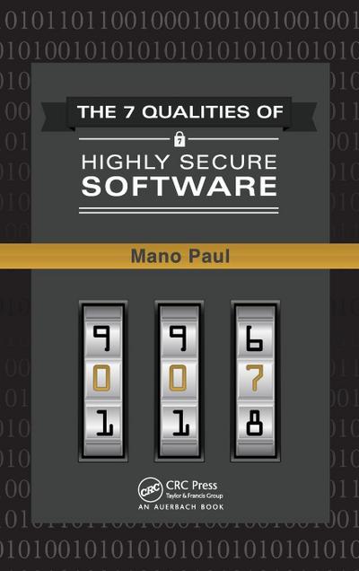 The 7 Qualities of Highly Secure Software