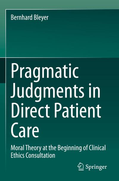 Pragmatic Judgments in Direct Patient Care