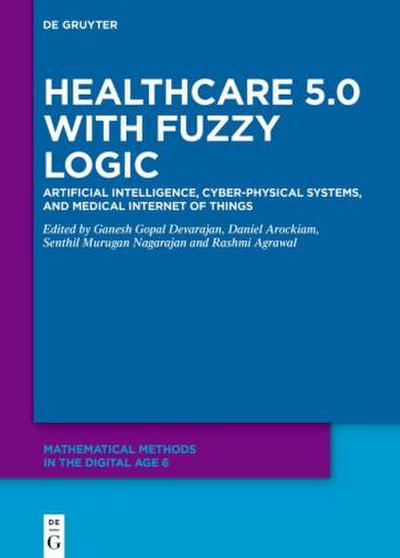 Healthcare 5.0 with Fuzzy Logic