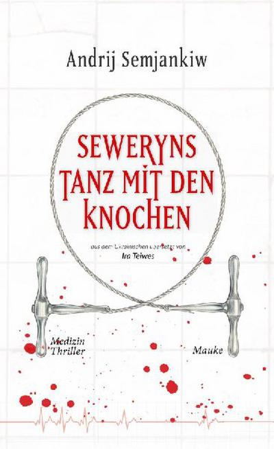 Seweryns Tanz mit den Knochen