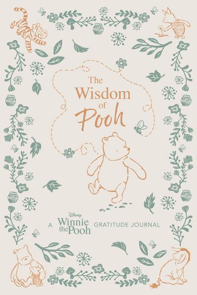 The Wisdom of Pooh: A Disney Winnie the Pooh Gratitude Journal
