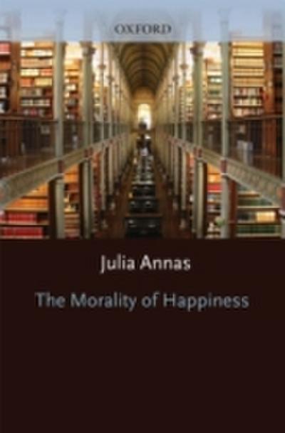 The Morality of Happiness