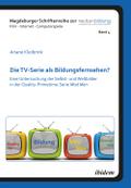 Die TV-Serie als Bildungsfernsehen?