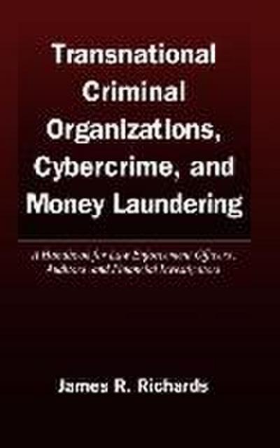 Transnational Criminal Organizations, Cybercrime, and Money Laundering