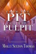 From the Pit to the Pulpit