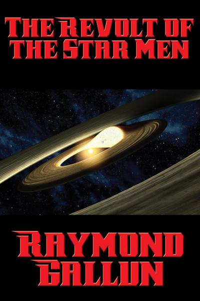 The Revolt of the Star Men