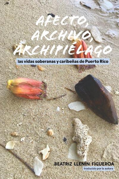 Afecto, archivo, archipiélago
