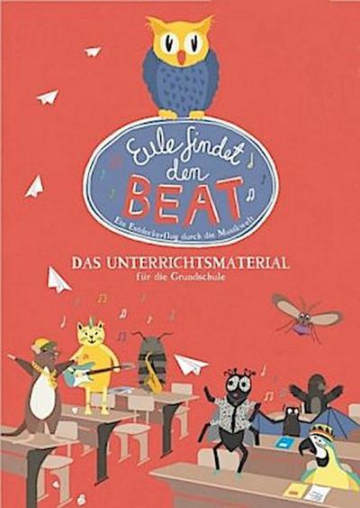 Eule findet den Beat -  Das Unterrichtsmaterial für Grundschulen