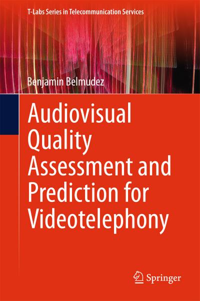 Audiovisual Quality Assessment and Prediction for Videotelephony