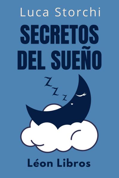 Secretos Del Sueño (Colección Vida Equilibrada, #2)