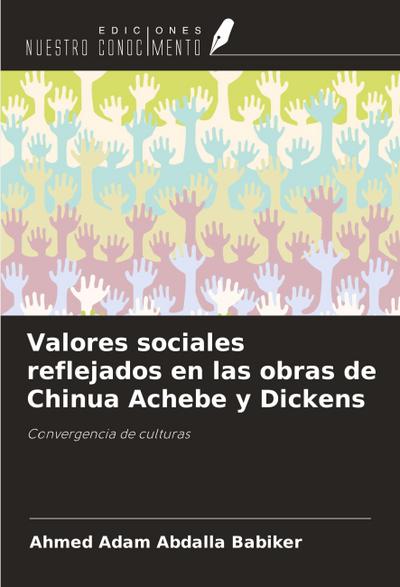 Valores sociales reflejados en las obras de Chinua Achebe y Dickens