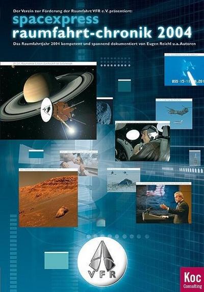 Raumfahrt-Jahrbuch (VFR e.V.) / SpaceXpress Raumfahrt-Chronik 2004